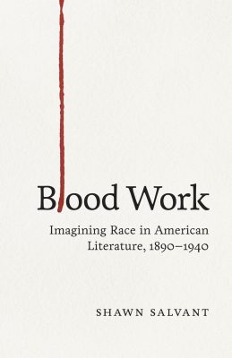 Book cover of "Blood Work" by Shawn Salvant with a single red line running vertically down the cover.