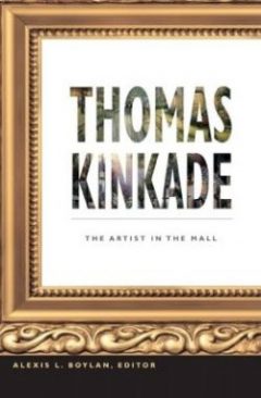 Book cover of "Thomas Kinkade: The Artist in the Mall" edited by Alexis L. Boylan, with the title in large black letters inside a gold ornate frame on a white background.