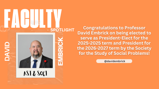 Orange faculty spotlight graphic featuring a formal portrait of a man in a suit. Text announces his election as President of the Society for the Study of Social Problems.